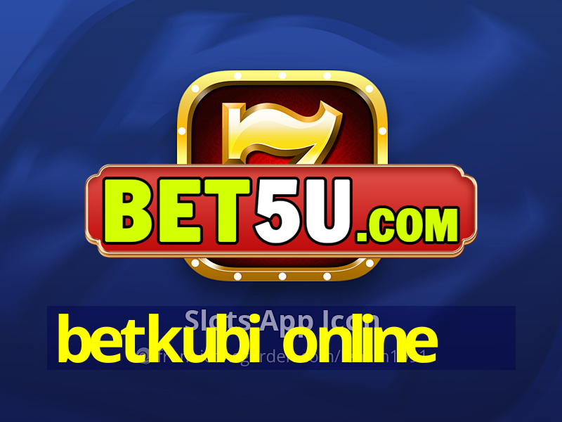 betkubi online